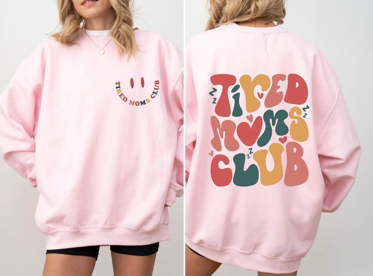 Tired Moms Club Crewneck
